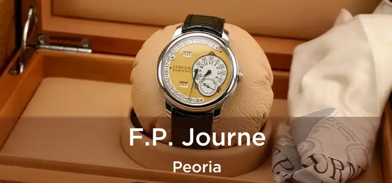 F.P. Journe Peoria